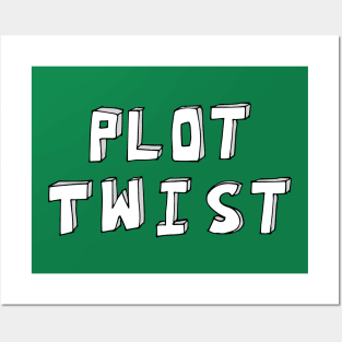 Plot Twist Posters and Art